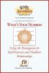 What's Your Number? Using the Enneagram for Self-Discovery and Healthier Relationships by D. Patrick Miller