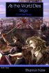 As The World Dies: Siege by Rhiannon Frater