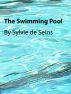 The Swimming Pool by Sylvie De Seins