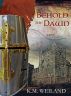 Behold the Dawn by K.M. Weiland