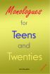 Monologues for Teens and Twenties (2nd edition) by Jim Chevallier