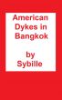 American Dykes in Bangkok by Sybille 