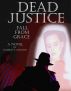 Dead Justice: Fall from Grace by Jamison Manion