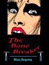 The Bone Breaker by Brian Donovan