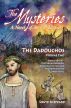 The Mysteries - Volume Two: The Dadouchos by David Sheppard