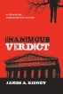 Unanimous Verdict by James Kidney