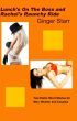 Lunch's On The Boss and Rachel's Raunchy Ride by Ginger Starr