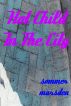 Hot Child In The City by Sommer Marsden