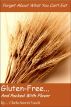 Gluten-Free...And Packed With Flavor by Cheryl and Les 