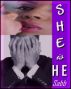 She Is He by  Sabb