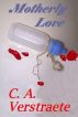 Motherly Love by C. A. Verstraete