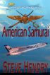 American Samurai by Steve Hendry