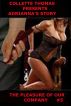 Adrianna's Story - The Pleasure of Our Company Series by Collette Thomas 