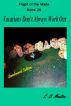 Vacations Don´t Always Work Out by CD Moulton