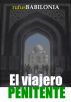 El Viajero Penitente by Rufus Babilonia