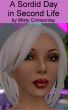 A Sordid Day in Second Life by Misty Crimsonlay