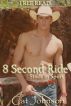 8 Second Ride by Cat  Johnson