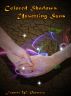 Colored Shadows, Unsetting Suns by Francis Porretto