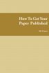How To Get Your Paper Published by SG Fraser