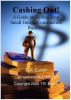 Cashing Out! A Guide on Selling Your Small Design/Construction Business by Treline Publishing 