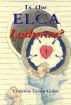 Is The ECLA Lutheran? by Christine Goble