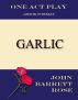 Garlic by John Barrett  Rose