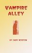 Vampire Alley by Gary Morton