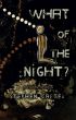 What of the Night? by Stephen Carter