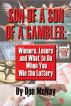 Son of a Son of a Gambler: Winners, Losers, and What to Do When You Win the Lottery by Don McNay