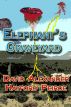Elephant's Graveyard  & Other Sci Fi Stories by David Grace