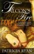 Falcon's Fire by Patricia Ryan