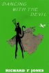 Dancing with the Devil by Richard.F Jones