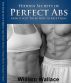 Hidden Secrets of Super Perfect Abs: How to Get Them, How to Keep Them! by william wallace