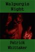 Walpurgis Night by Patrick Whittaker
