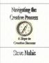 Navigating The Creative Process: 6 Steps to Creative Success by Steve Nubie