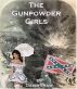 The Gunpowder Girls by David Shaw