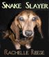 Snake Slayer by Rachelle Reese