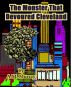 The Monster That Devoured Cleveland by A.M. Murray