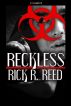 Reckless by Rick Reed