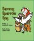 Sammy Sparrow Spy by Val Simone