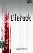 Lifehack by Joseph Picard