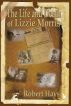 The Life and Death of Lizzie Morris by Robert Hays