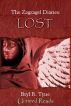 The Zagzagel Diaries: Lost by Bryl R. Tyne
