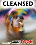 Cleansed by Mike Fook