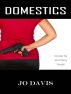 Domestics by Jo Davis