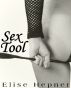 Sex Tool by Elise Hepner