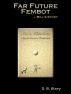 Far Future Fembot: Bill's Story by D.B. Story