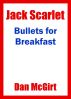 Bullets for Breakfast by Dan McGirt