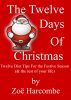 Twelve Days of Christmas by Zoe Harcombe