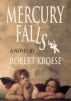 Mercury Falls by Robert Kroese